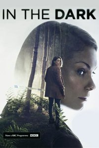 Постер к В темноте (1 сезон) / In the Dark (2017)