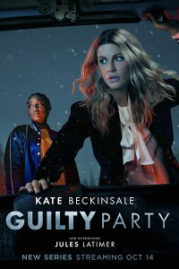 Постер к Виновная сторона / Осуждённая (1 сезон) / Guilty Party (2021) WEB-DLRip