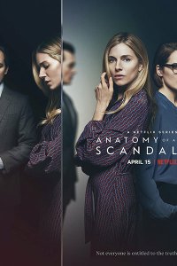 Постер к Анатомия скандала (1 сезон) / Anatomy of a Scandal (2022) WEB-DLRip